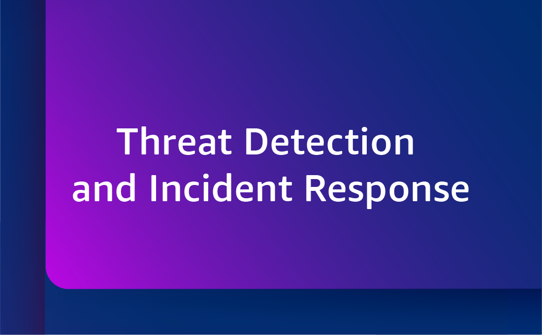 Threat Detection and Incident Response