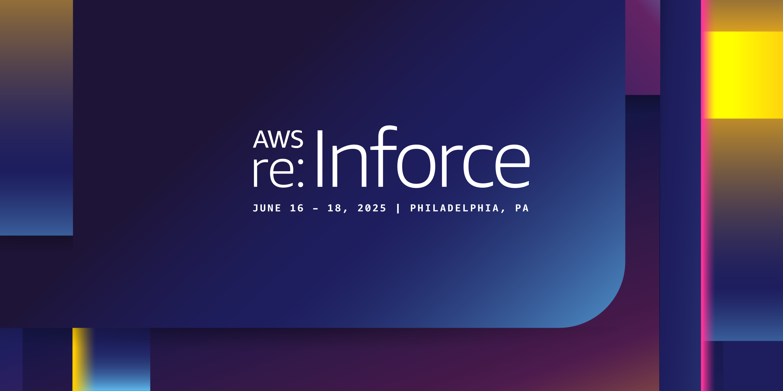 Aws re inforce 2025 all builders welcome amazon web services